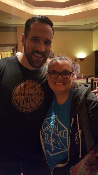 Me with Travis Willingham, who plays Grog, a goliath barbarian